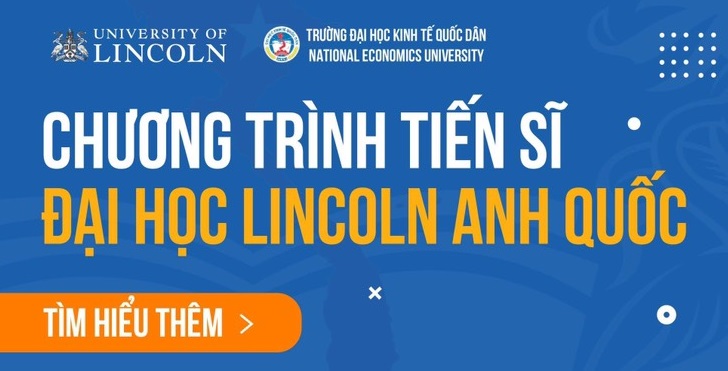 Giới thiệu Thông tin tuyển sinh khóa 3 Chương trình hợp tác đào tạo tiến sĩ giữa Trường Đại học Kinh tế Quốc dân và Đại học Lincoln (Vương quốc Anh)
